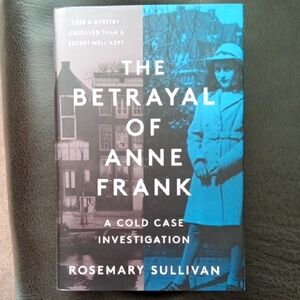The Betrayal of Anne Frank Book